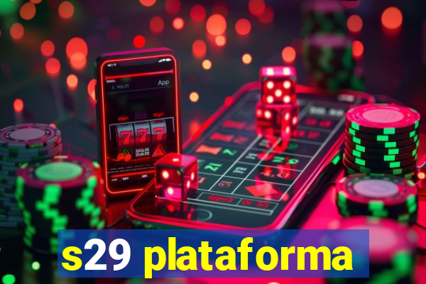 s29 plataforma